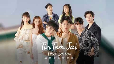 Tin Tem Jai The Series