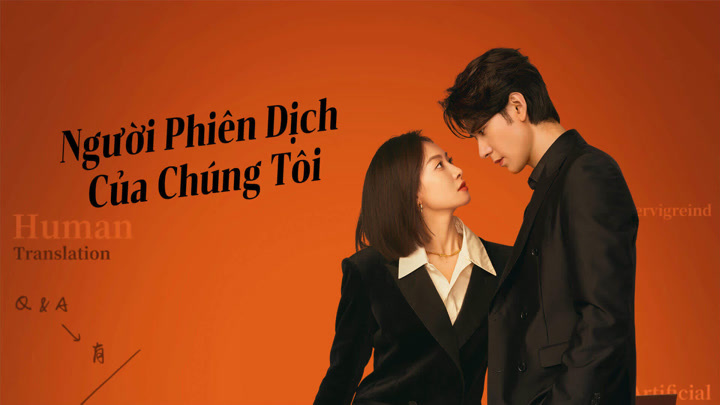 Người Phiên Dịch Của Chúng Tôi