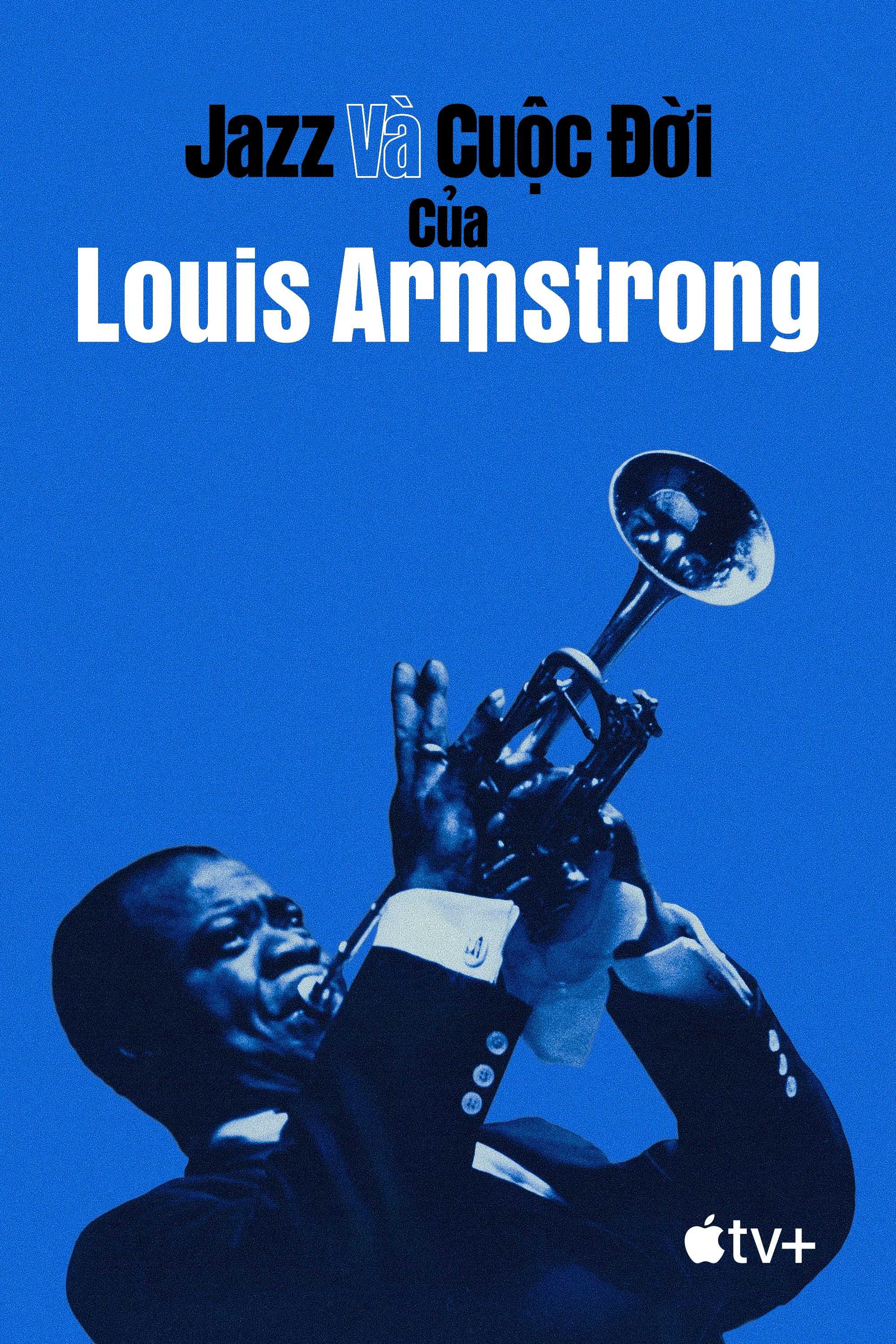 Jazz và Cuộc Đời của Louis Armstrong