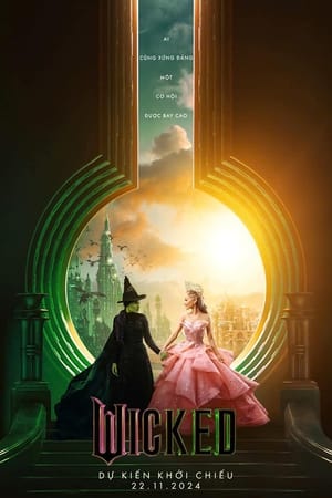 Wicked: Phù Thủy Xứ Oz