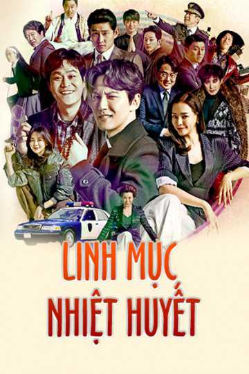 Linh Mục Nhiệt Huyết (Phần 1)