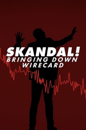 Skandal! Sự Sụp Đổ Của Wirecard