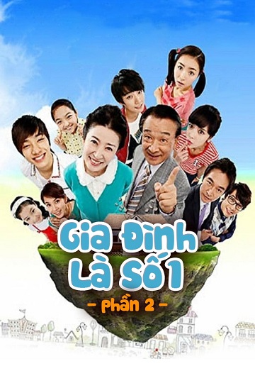 Gia Đình Là Số 1 (Phần 2)