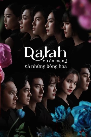 Dalah: Vụ án mạng và những bông hoa